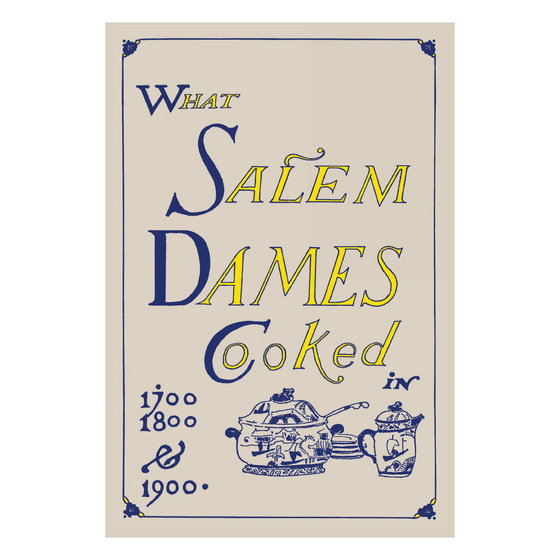 What Salem Dames Cooked